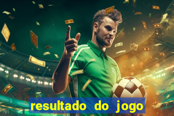 resultado do jogo do bicho poderosa do vale